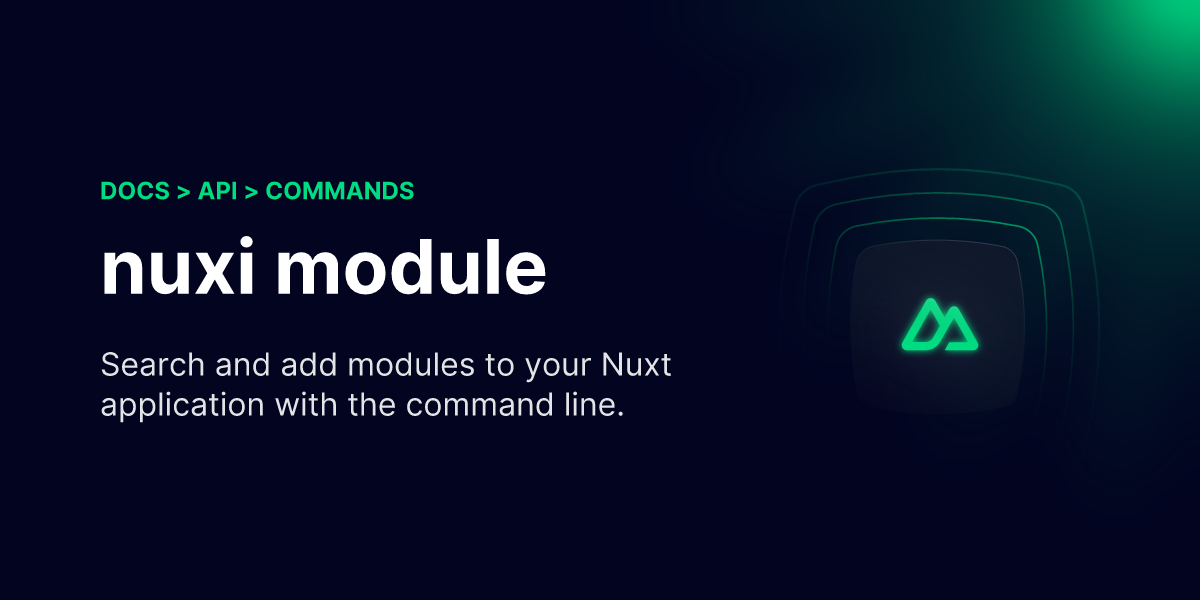 Nuxi Module Nuxt Commands