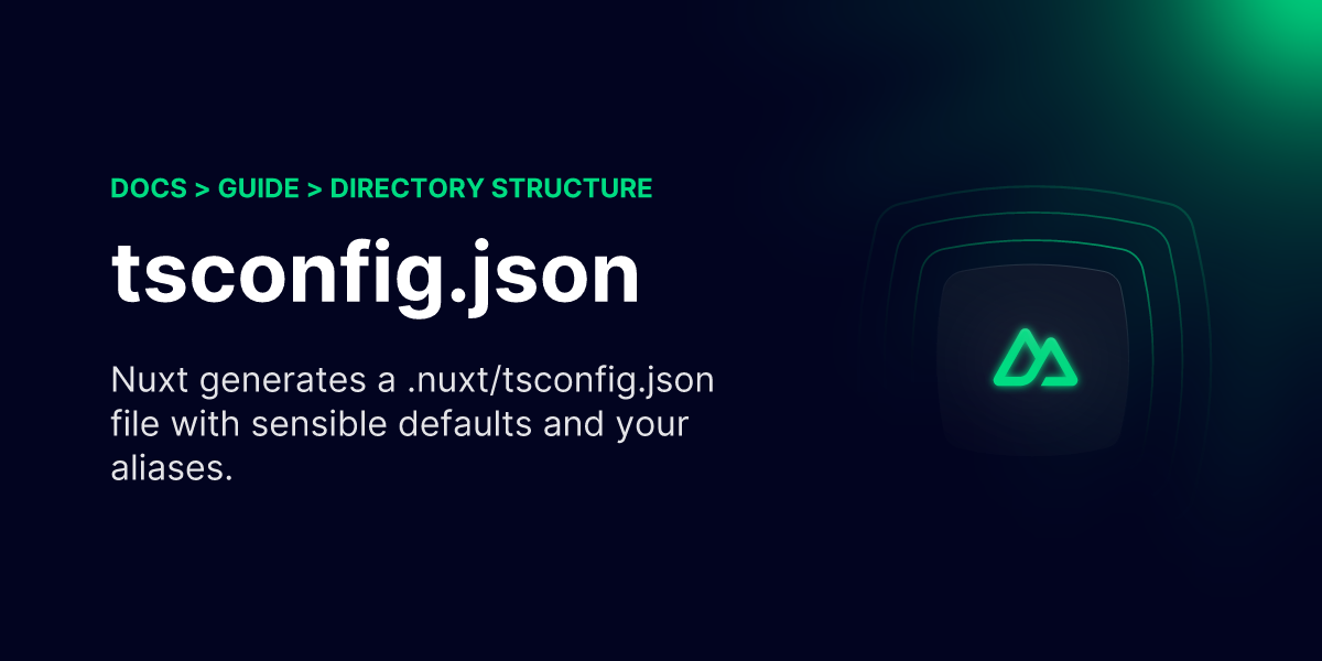 Tsconfig Json Nuxt Directory Structure