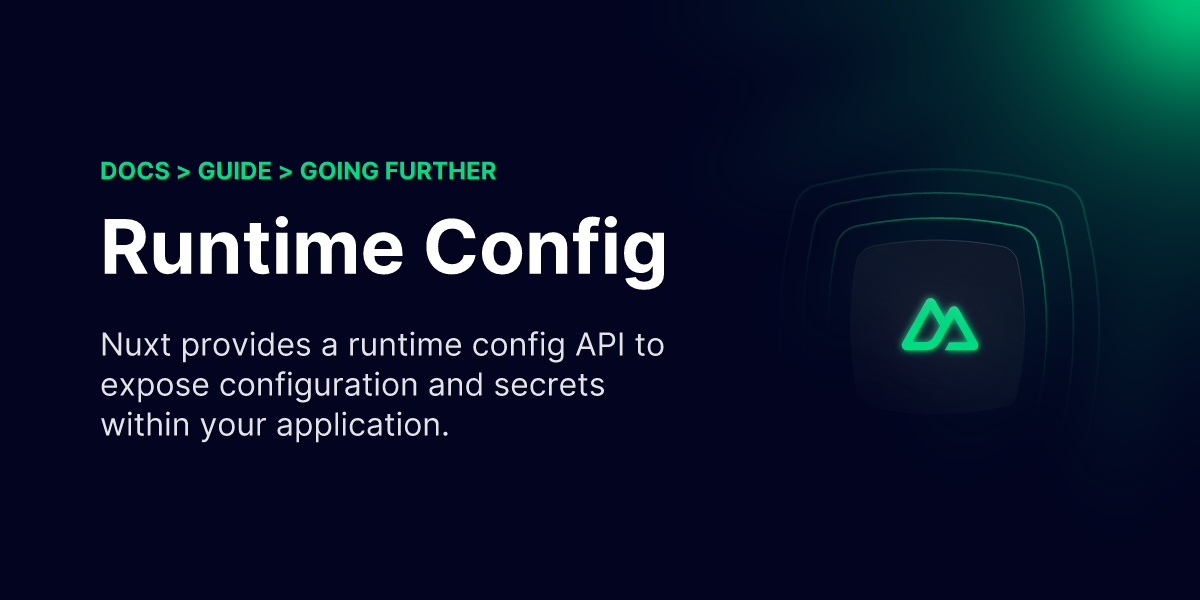 Runtime Config Nuxt Advanced