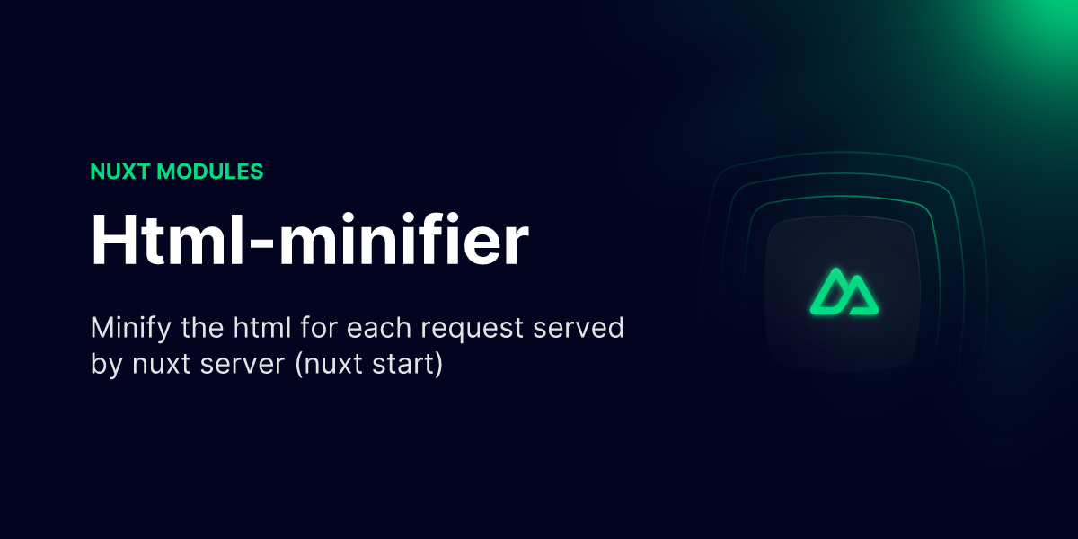 Html-minifier · Nuxt Modules