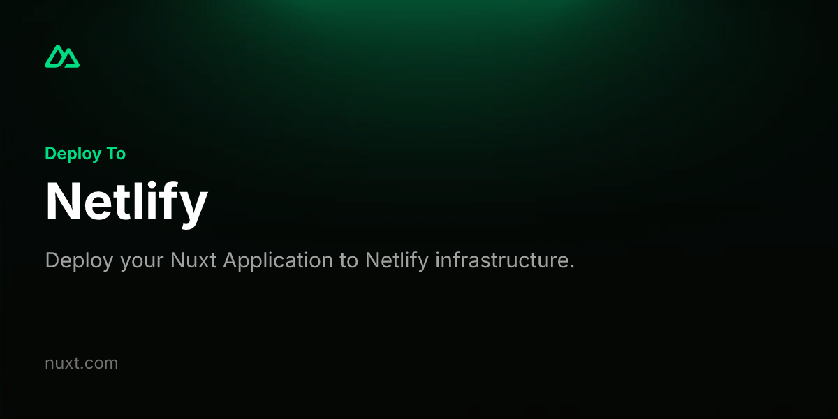 Deploy Nuxt to Netlify