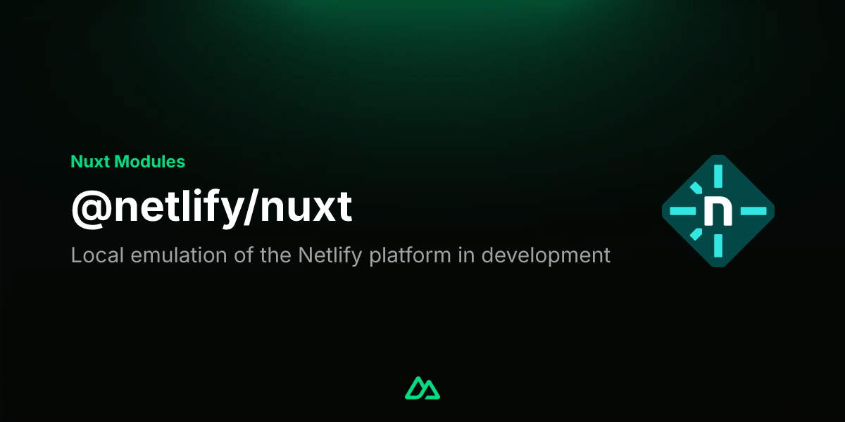 @netlify/nuxt · Nuxt Modules