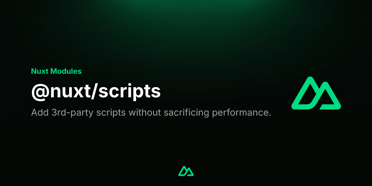 @nuxt/scripts · Nuxt Modules