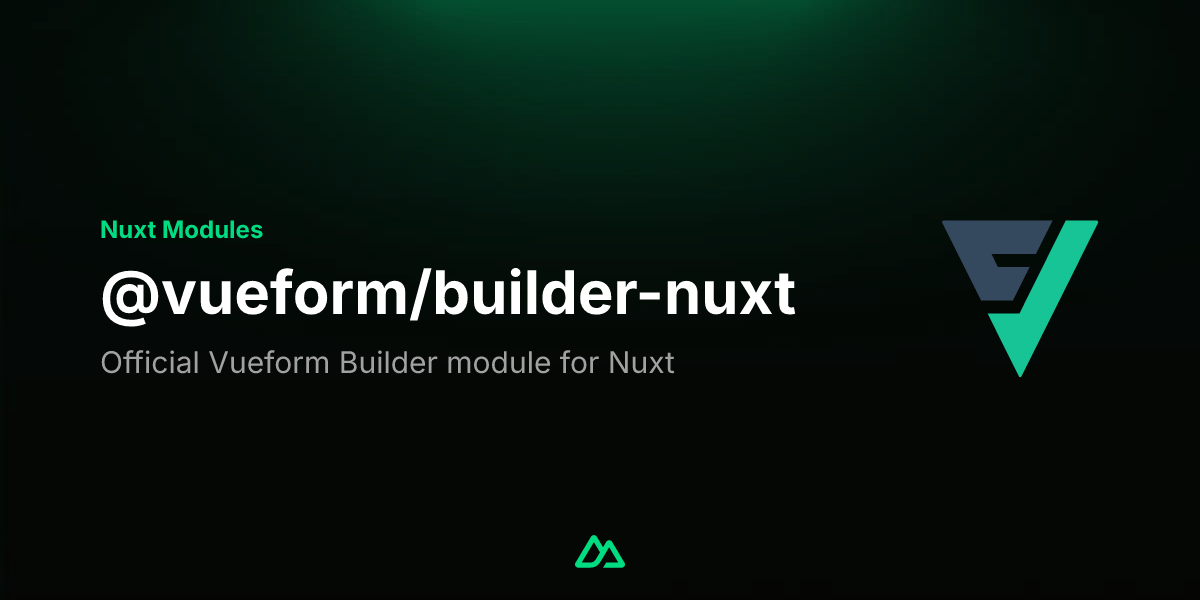@vueform/builder-nuxt · Nuxt Modules