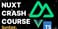 Nuxt 3 Crash Course 2025
